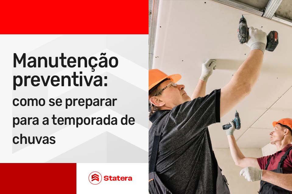 Manutenção preventiva: como se preparar para a temporada de chuvas