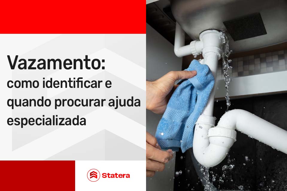 Vazamento: como identificar e quando procurar ajuda especializada